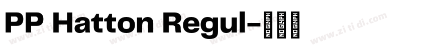 PP Hatton Regul字体转换